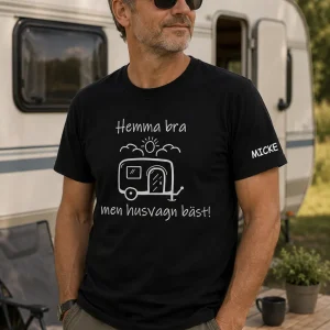 t shirt hemma bra men husvagn bäst
